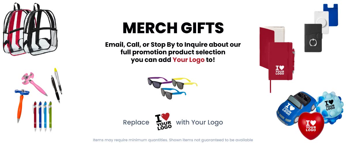 Custom Employee Gifts, Custom Merch, Team Gifts, and Client Gifts. Promotional Product Samples including coolers, clear bags, sunglasses, fidget spinners, notebooks, pop sockets, stress balls, plush toys, ink pens, pens, lanyards, caribbeaners, custom can coolies, thermoses, water bottles, bottled water and more. Merch gifts, email call or stop by to inquire about our full promotion product selection you can add your logo to. 

		  Great ideas for trade show giveaways. Get your name out there.
 